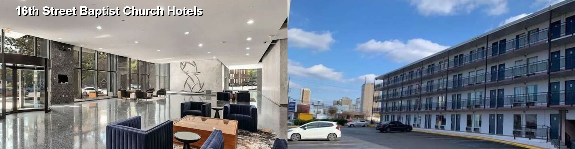 5 Best Hotels near 16th Street Baptist Church