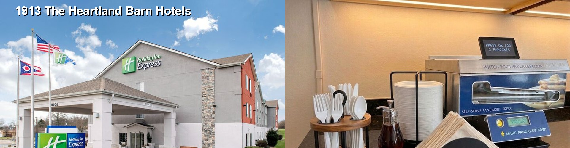 5 Best Hotels near 1913 The Heartland Barn