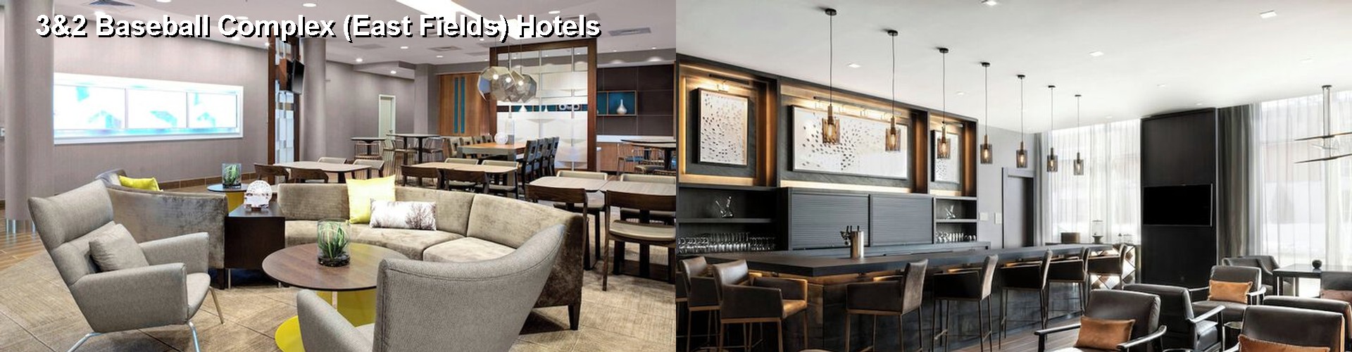 5 Best Hotels near 3&2 Baseball Complex (East Fields)