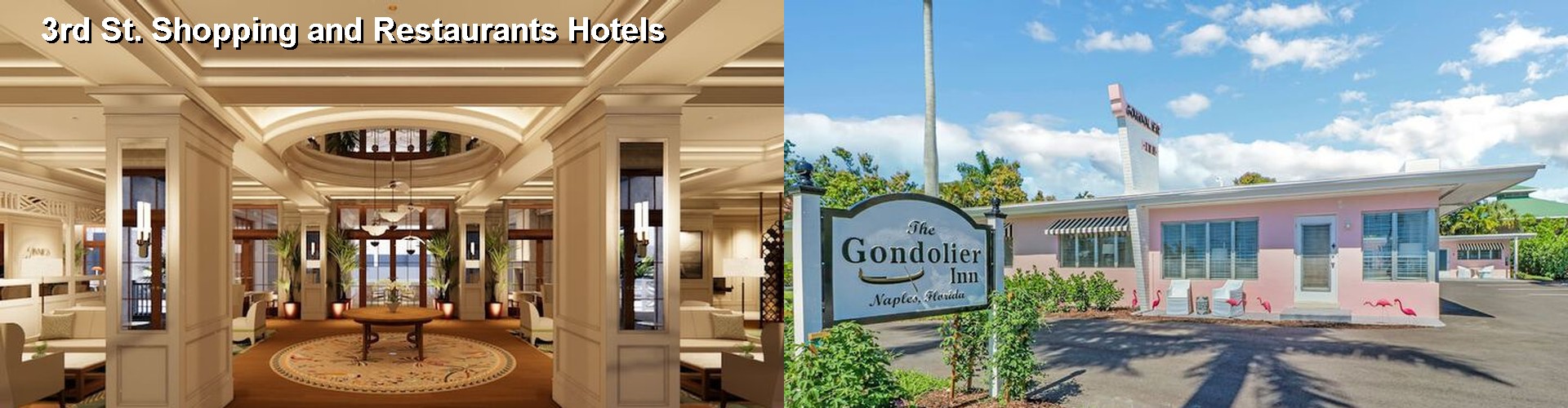 5 Best Hotels near 3rd St. Shopping and Restaurants