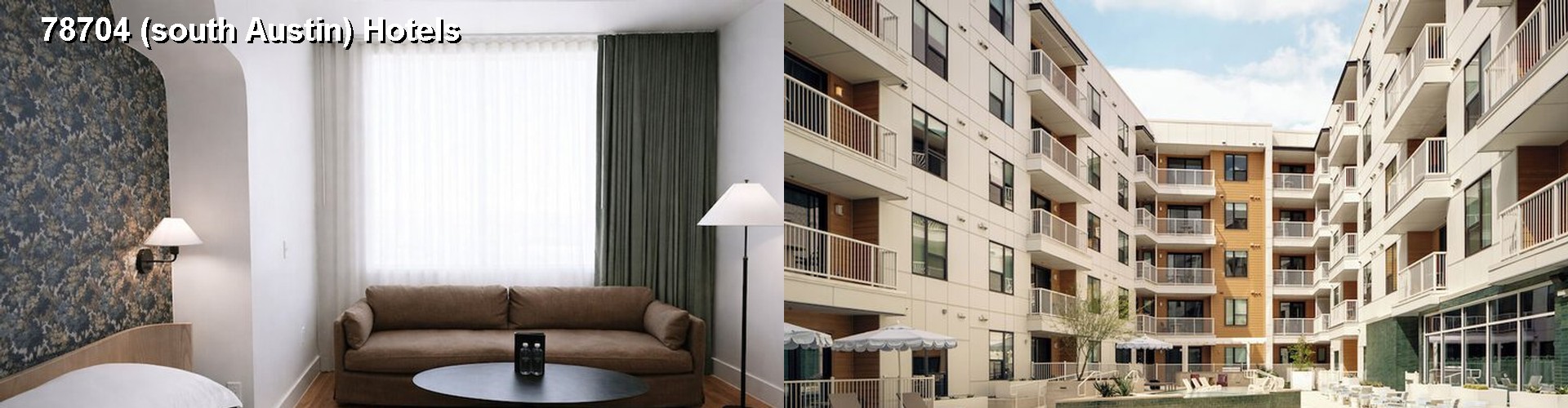 2 Best Hotels near 78704 (south Austin)