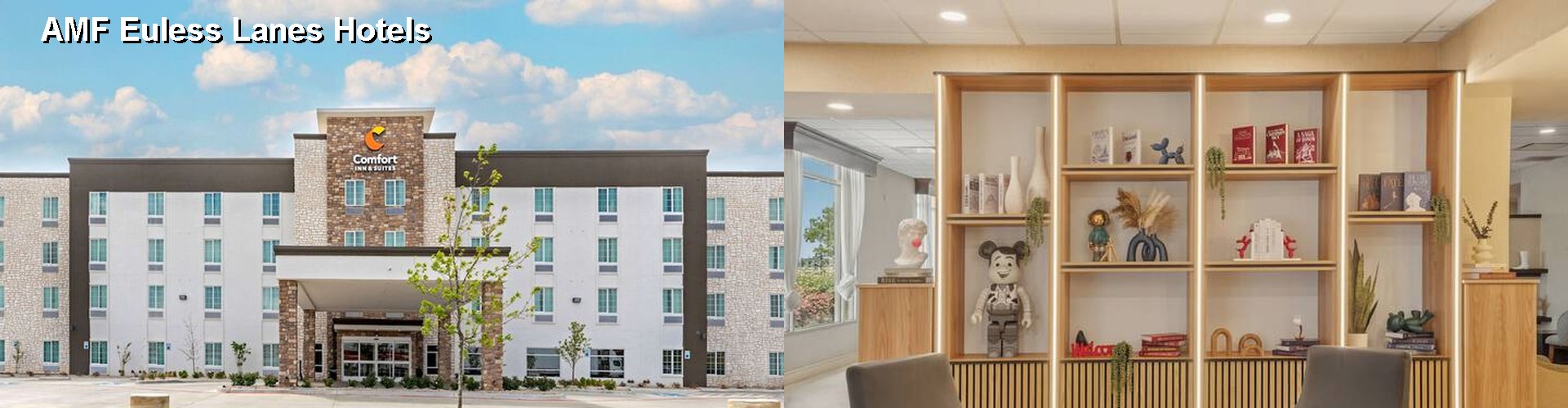 1 Best Hotels near AMF Euless Lanes