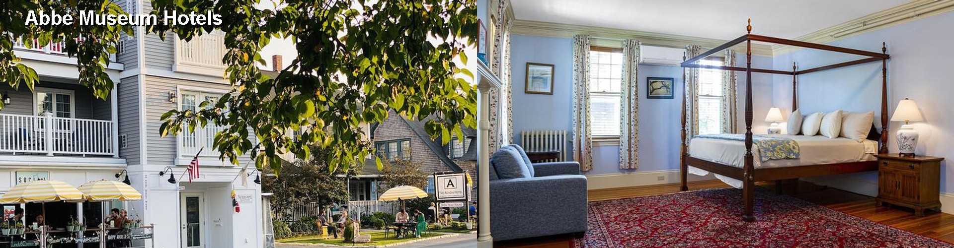 5 Best Hotels near Abbe Museum
