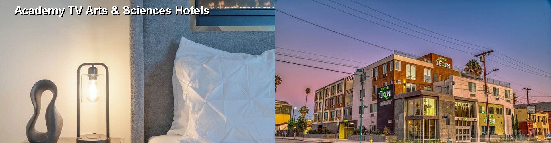 4 Best Hotels near Academy TV Arts & Sciences