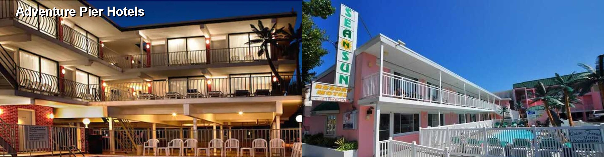 1 Best Hotels near Adventure Pier