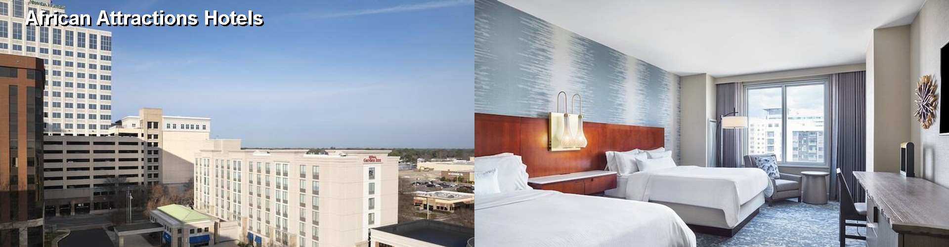 5 Best Hotels near African Attractions