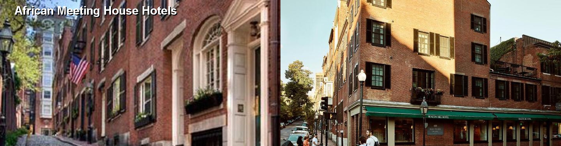 2 Best Hotels near African Meeting House