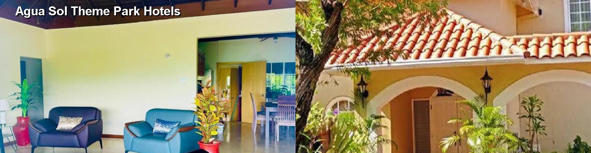 5 Best Hotels near Agua Sol Theme Park