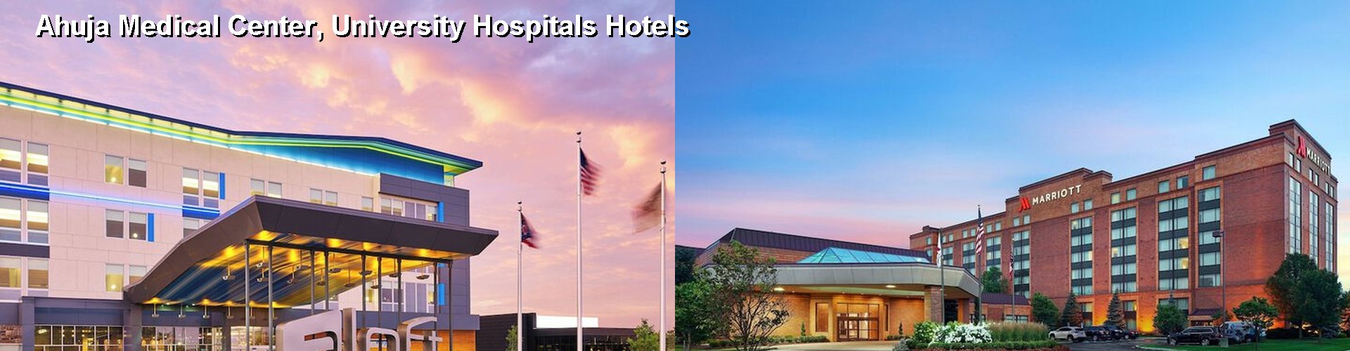4 Best Hotels near Ahuja Medical Center, University Hospitals