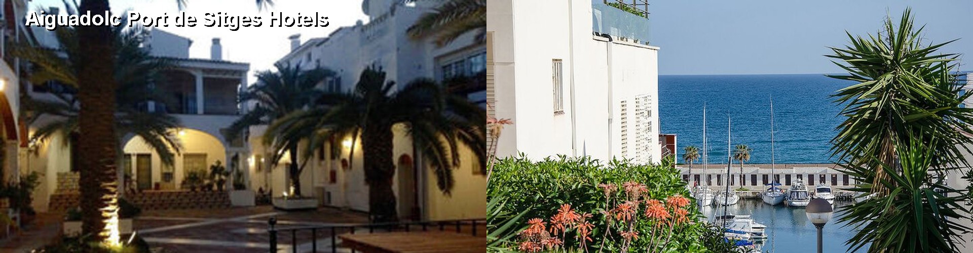 5 Best Hotels near Aiguadolc Port de Sitges