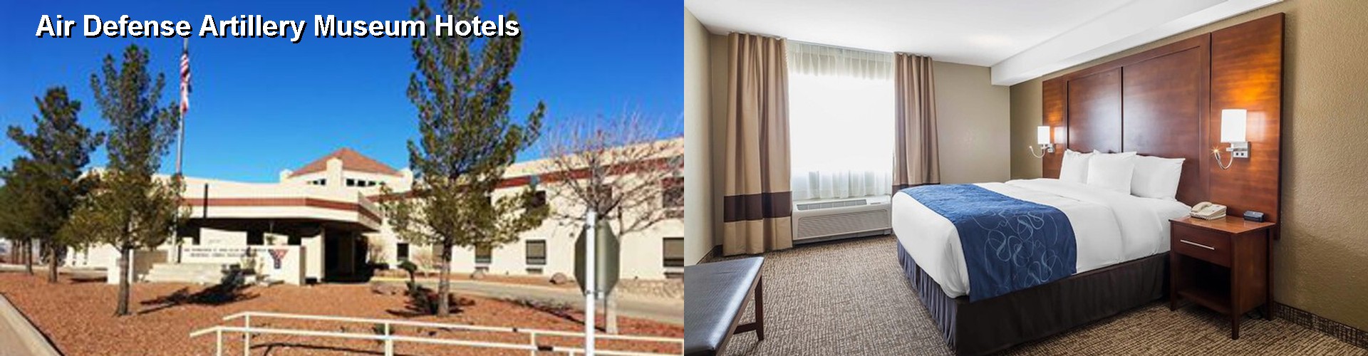 5 Best Hotels near Air Defense Artillery Museum