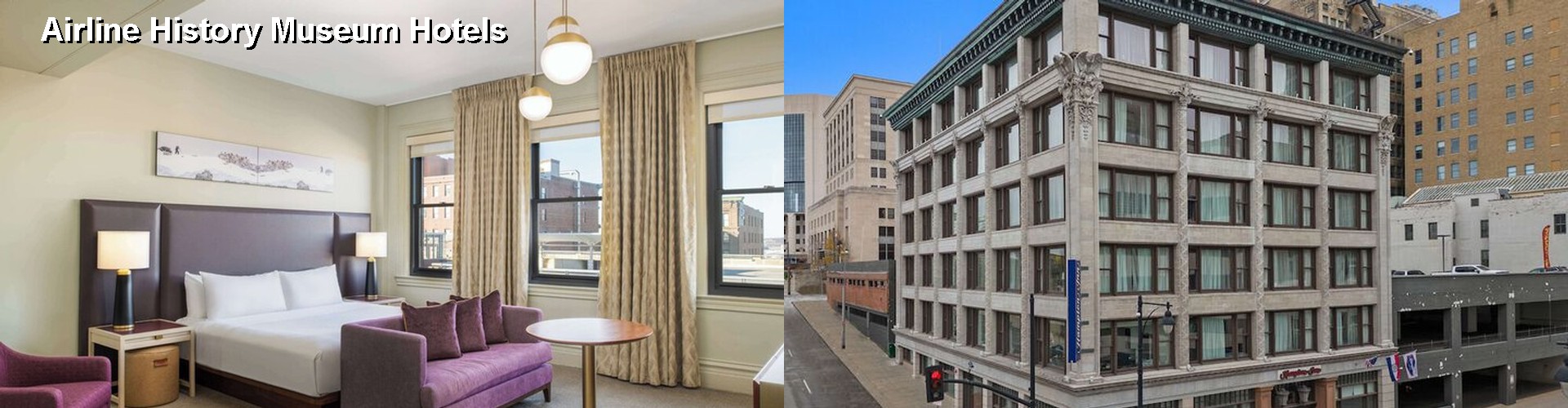 5 Best Hotels near Airline History Museum