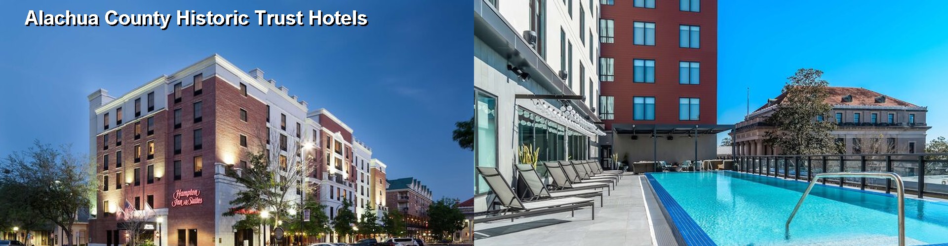 3 Best Hotels near Alachua County Historic Trust