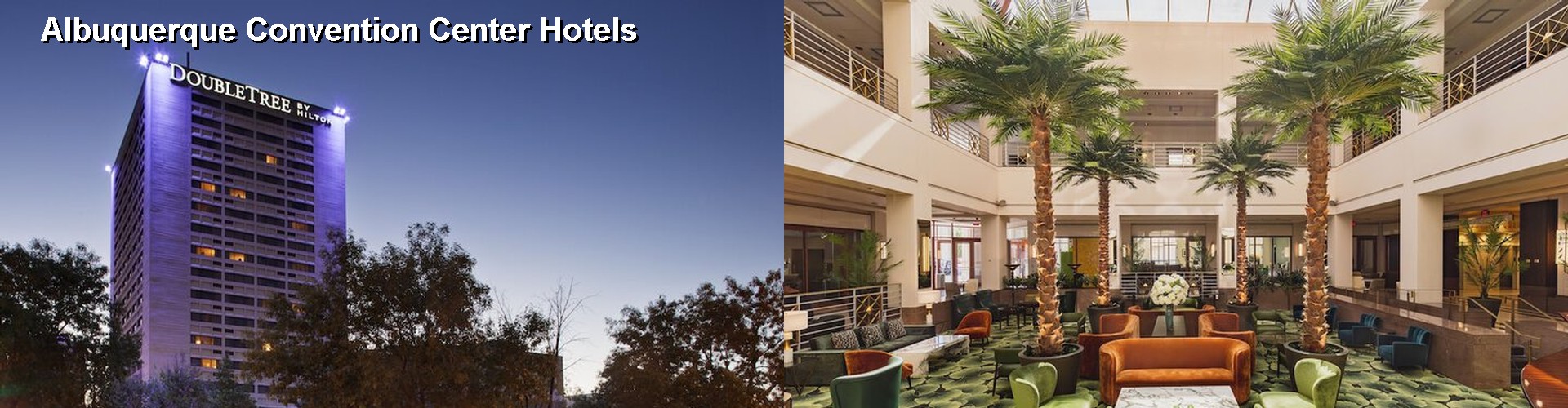 5 Best Hotels near Albuquerque Convention Center