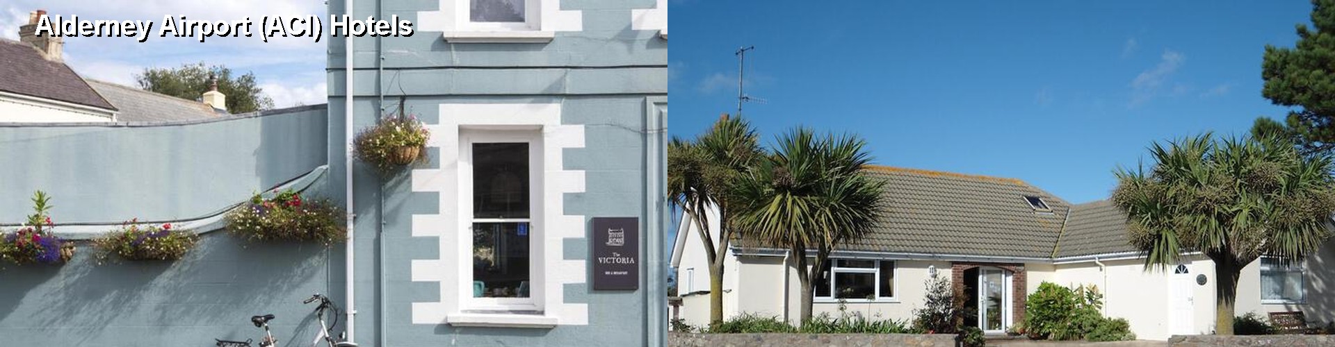 5 Best Hotels near Alderney Airport (ACI)