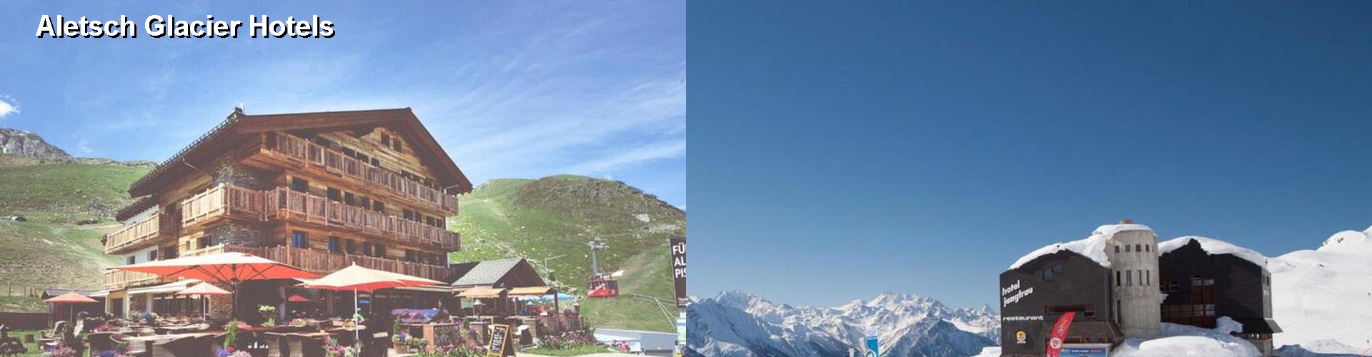 5 Best Hotels near Aletsch Glacier