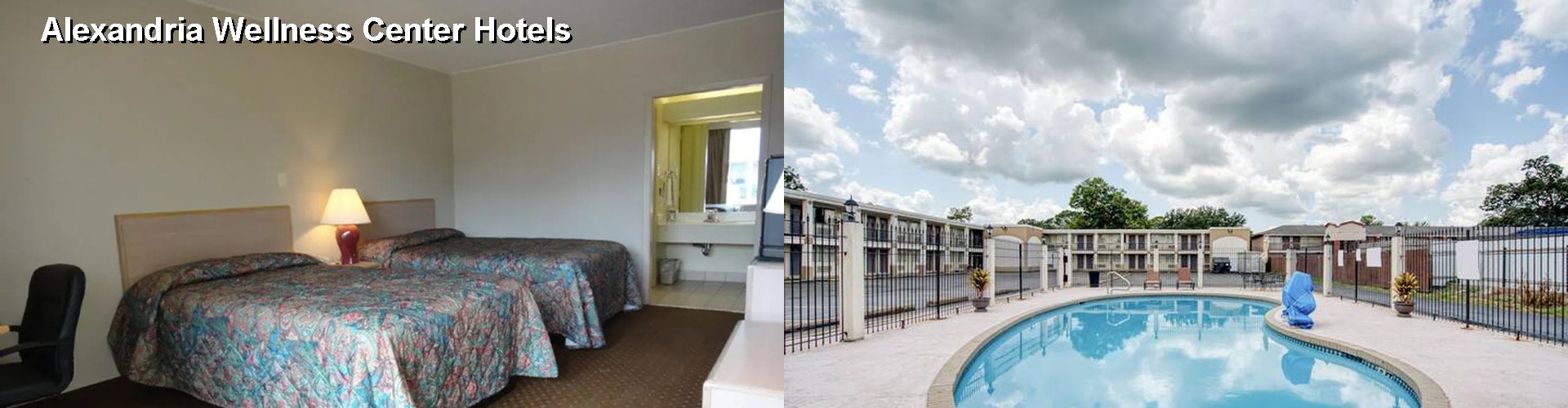 2 Best Hotels near Alexandria Wellness Center