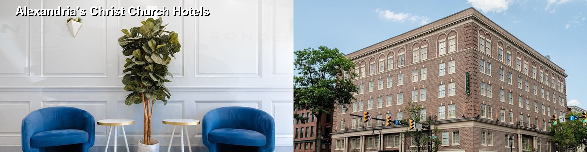 4 Best Hotels near Alexandria's Christ Church