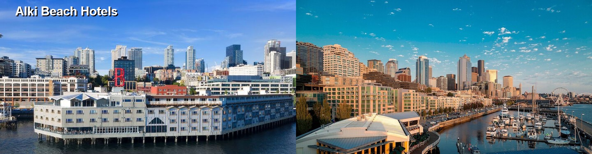 5 Best Hotels near Alki Beach