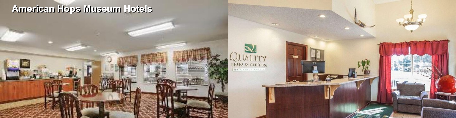 4 Best Hotels near American Hops Museum