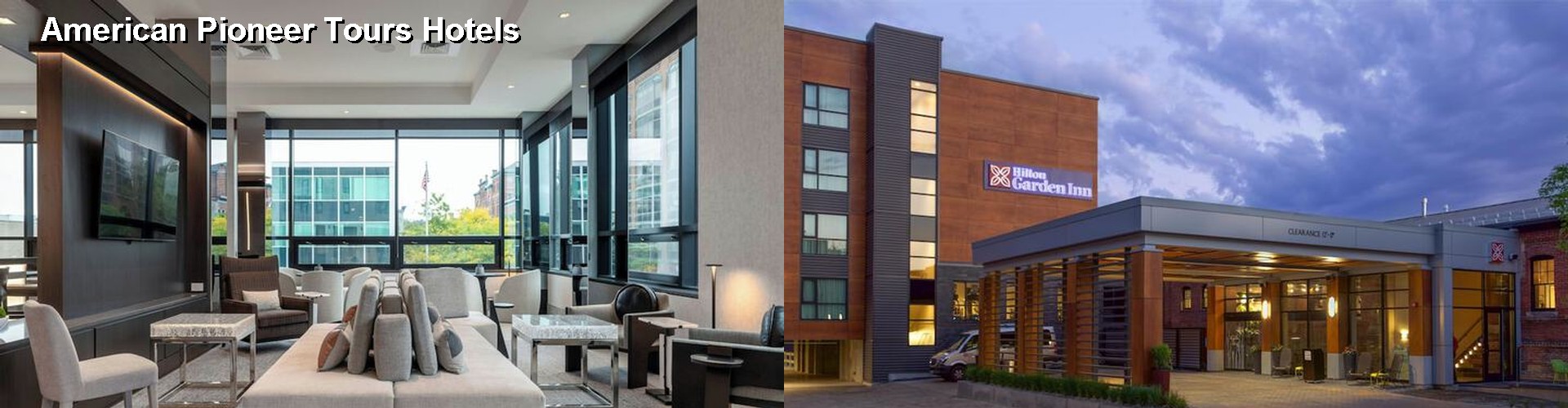 5 Best Hotels near American Pioneer Tours