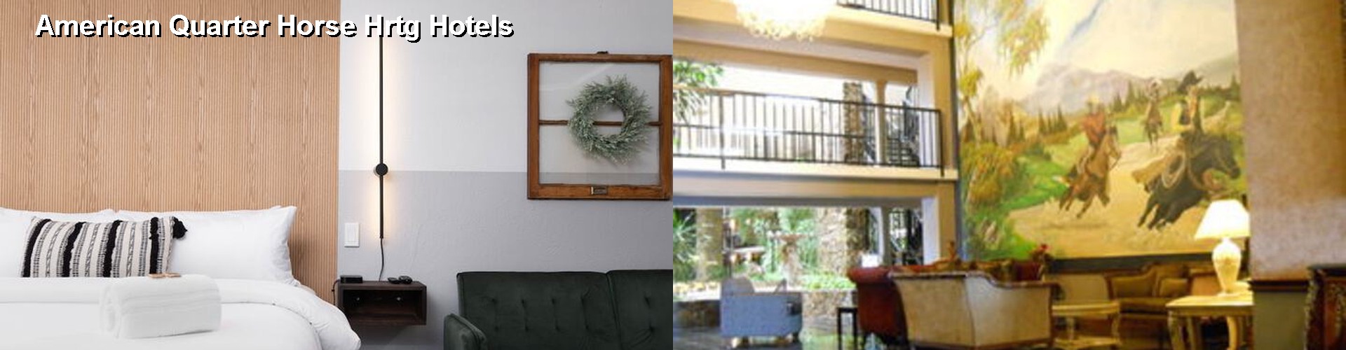 5 Best Hotels near American Quarter Horse Hrtg