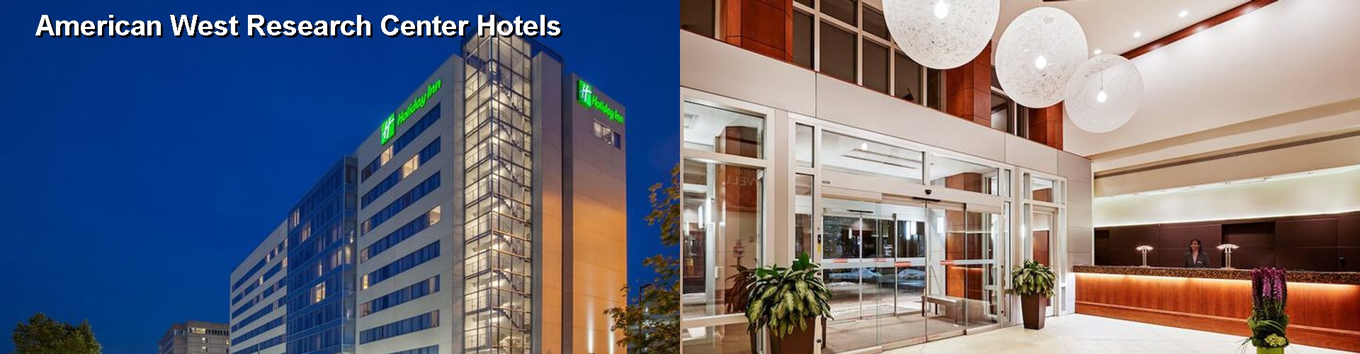 5 Best Hotels near American West Research Center