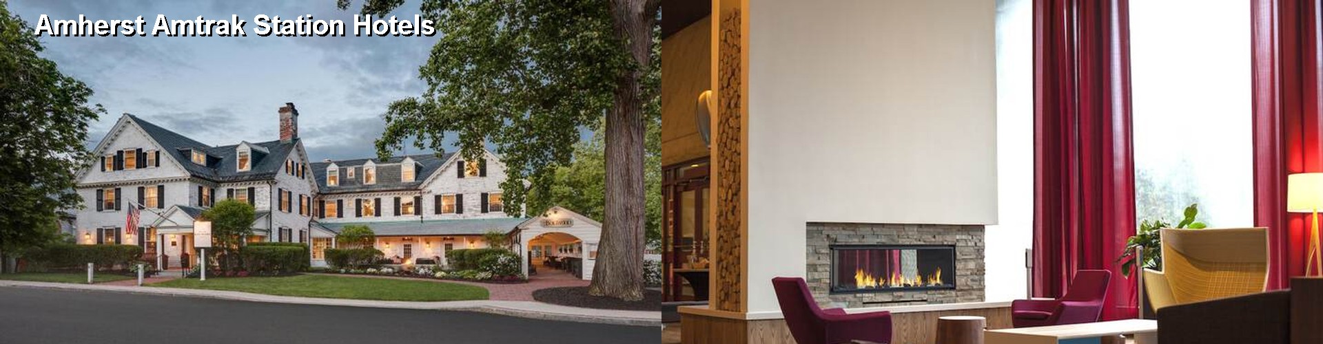 4 Best Hotels near Amherst Amtrak Station