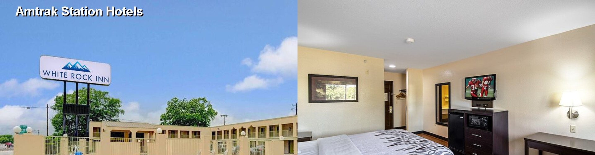 5 Best Hotels near Amtrak Station