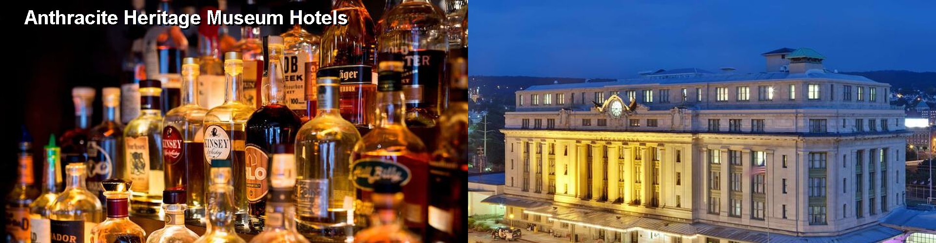 5 Best Hotels near Anthracite Heritage Museum