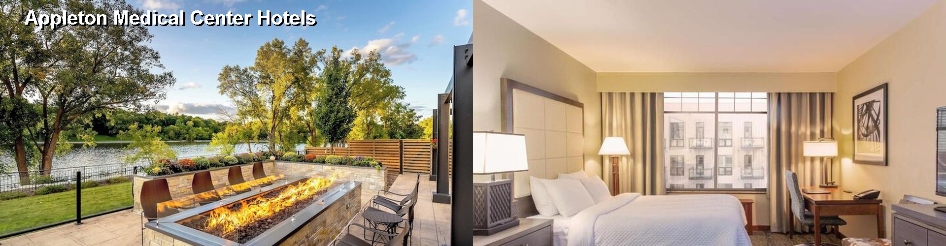 5 Best Hotels near Appleton Medical Center