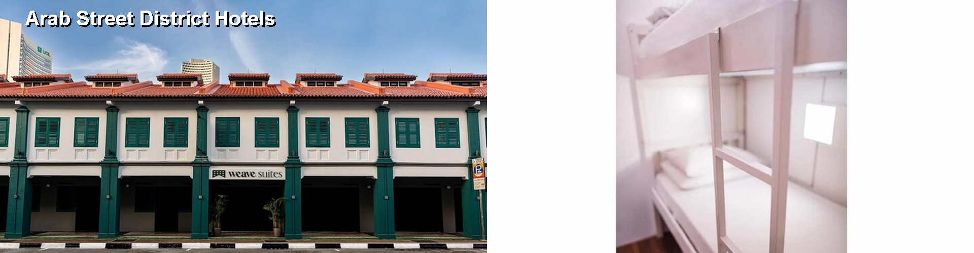 5 Best Hotels near Arab Street District