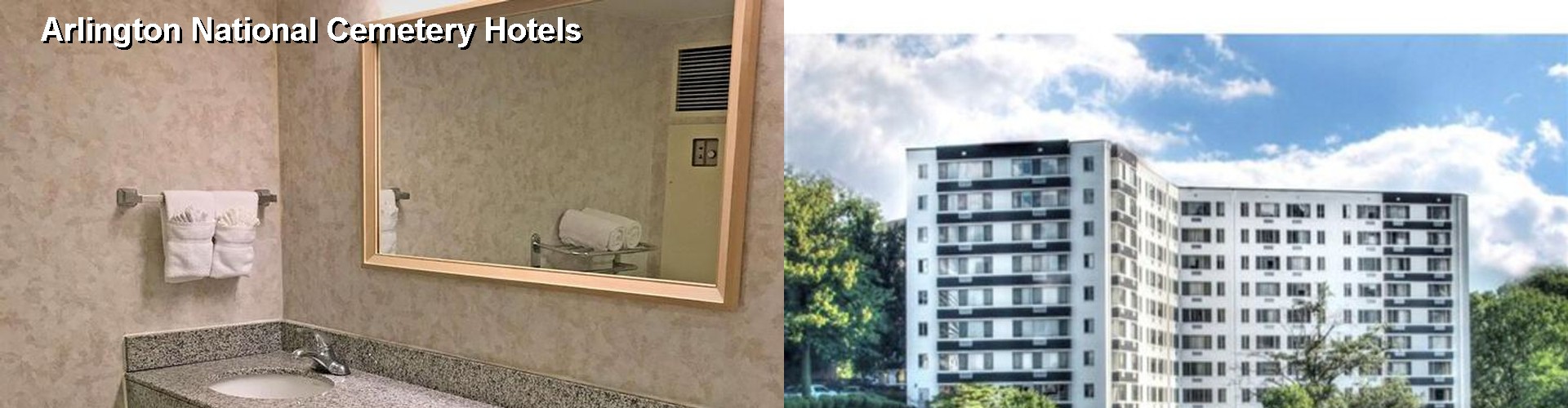 4 Best Hotels near Arlington National Cemetery
