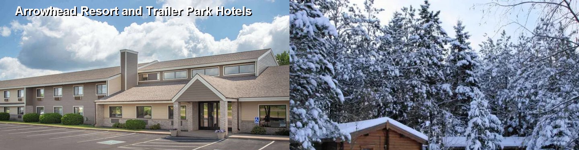 5 Best Hotels near Arrowhead Resort and Trailer Park