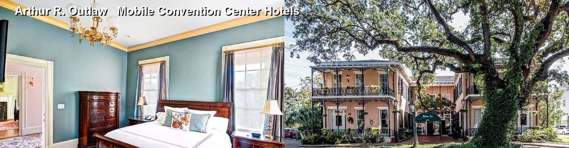 5 Best Hotels near Arthur R. Outlaw Mobile Convention Center