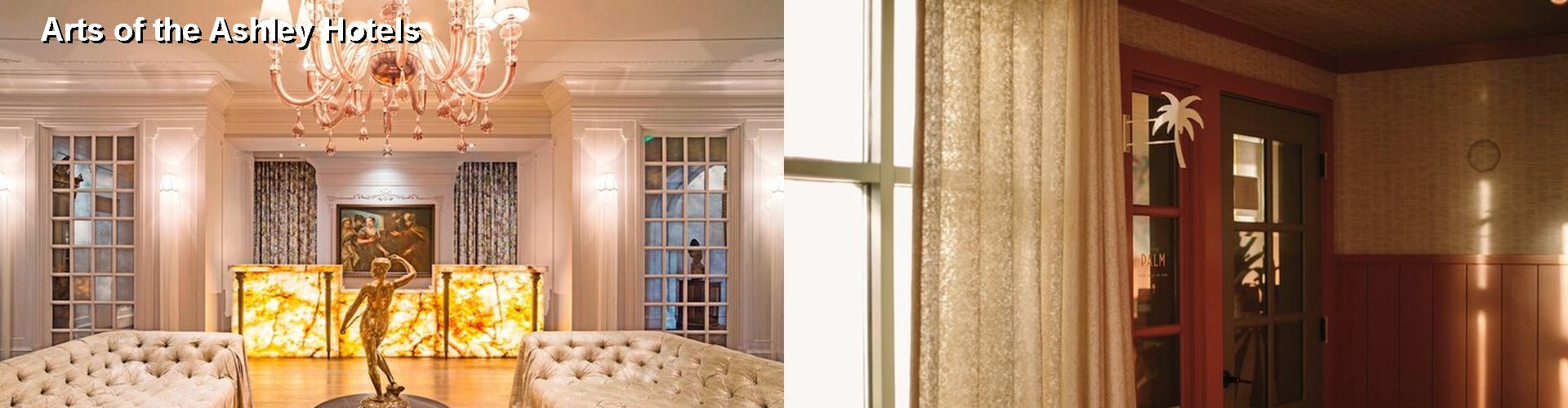 5 Best Hotels near Arts of the Ashley