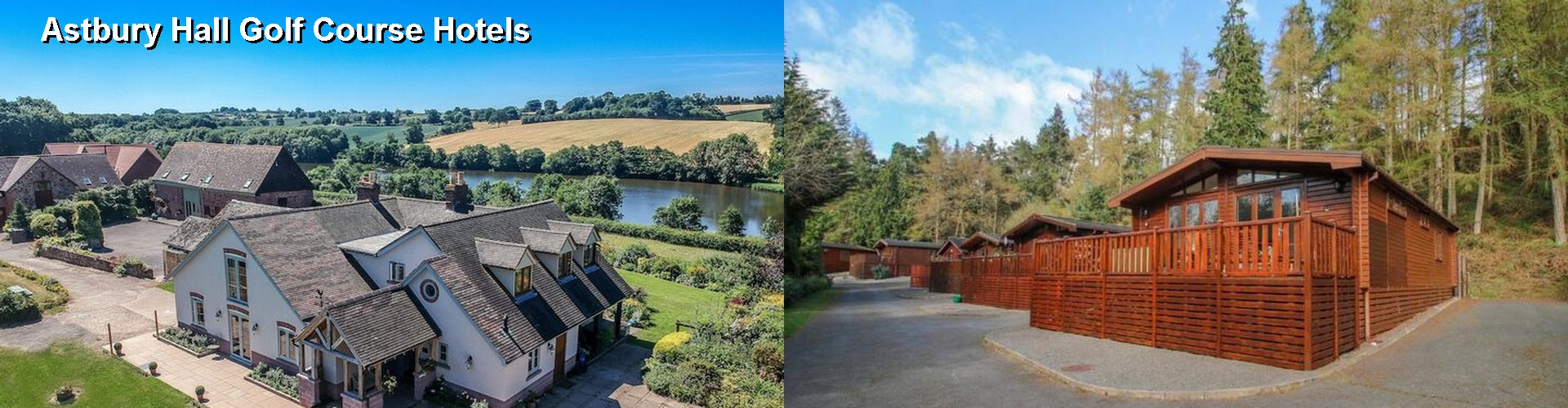 4 Best Hotels near Astbury Hall Golf Course