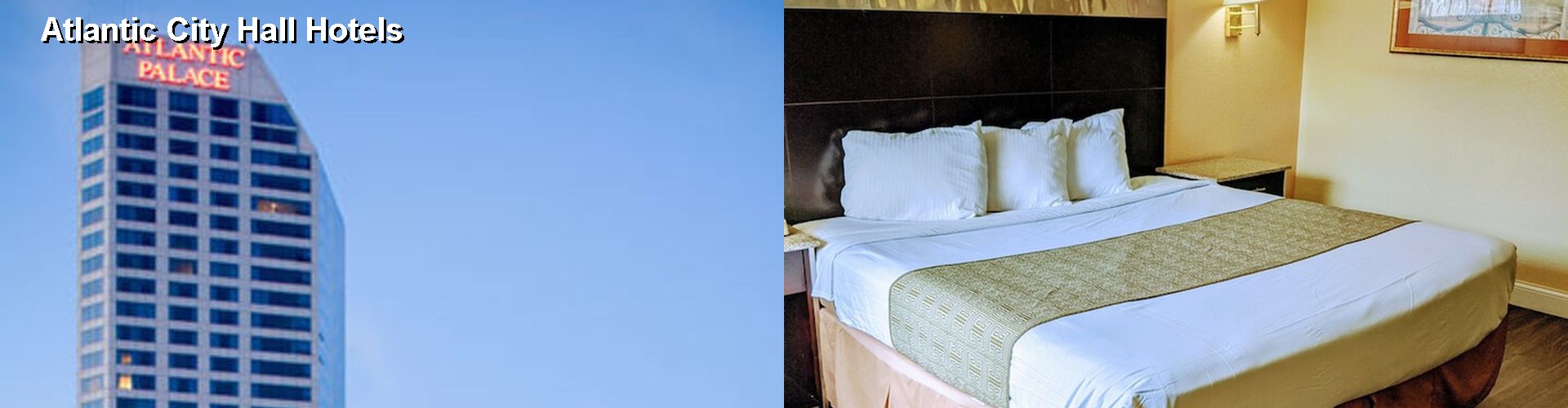 4 Best Hotels near Atlantic City Hall