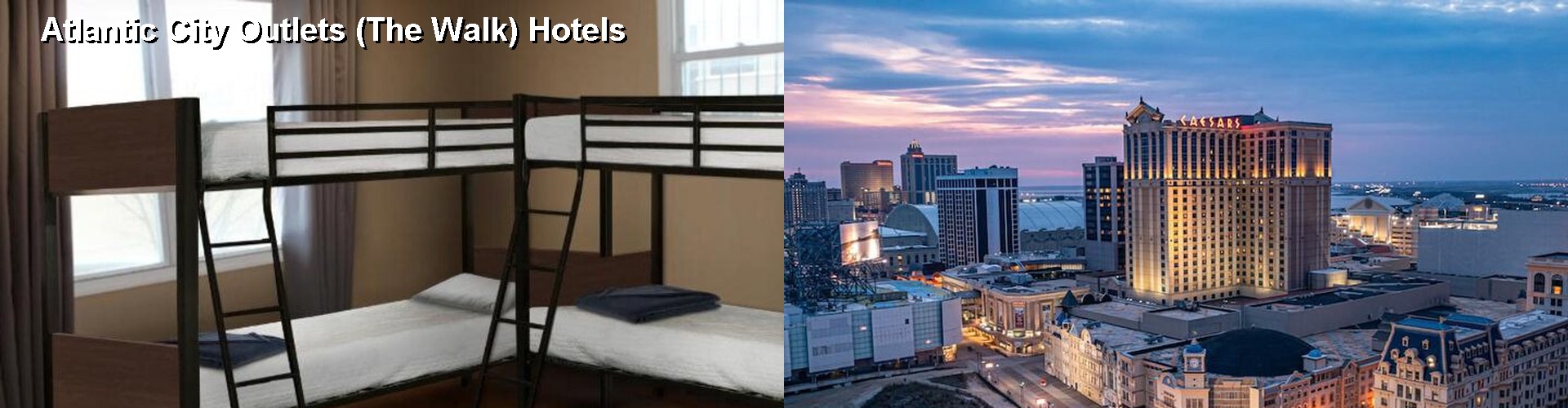 4 Best Hotels near Atlantic City Outlets (The Walk)