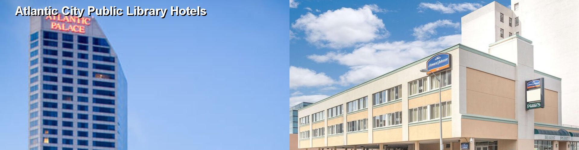 5 Best Hotels near Atlantic City Public Library