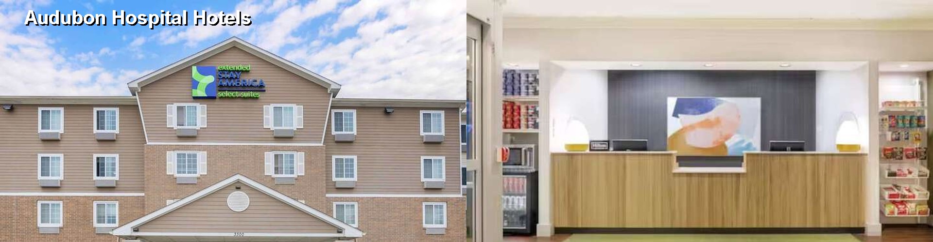 3 Best Hotels near Audubon Hospital
