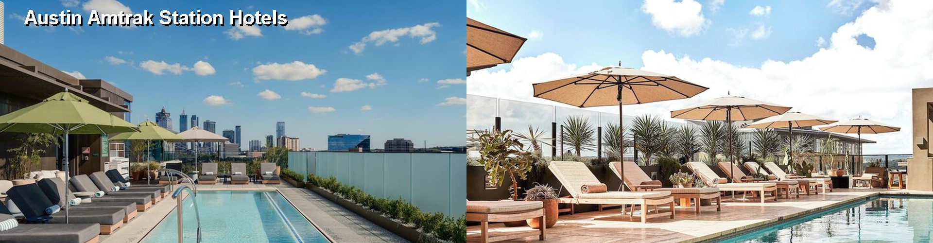 5 Best Hotels near Austin Amtrak Station