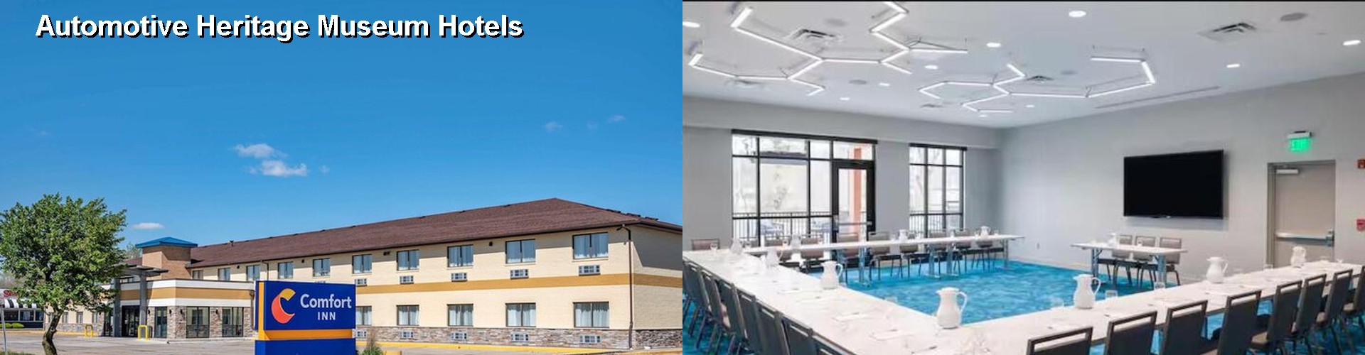 3 Best Hotels near Automotive Heritage Museum