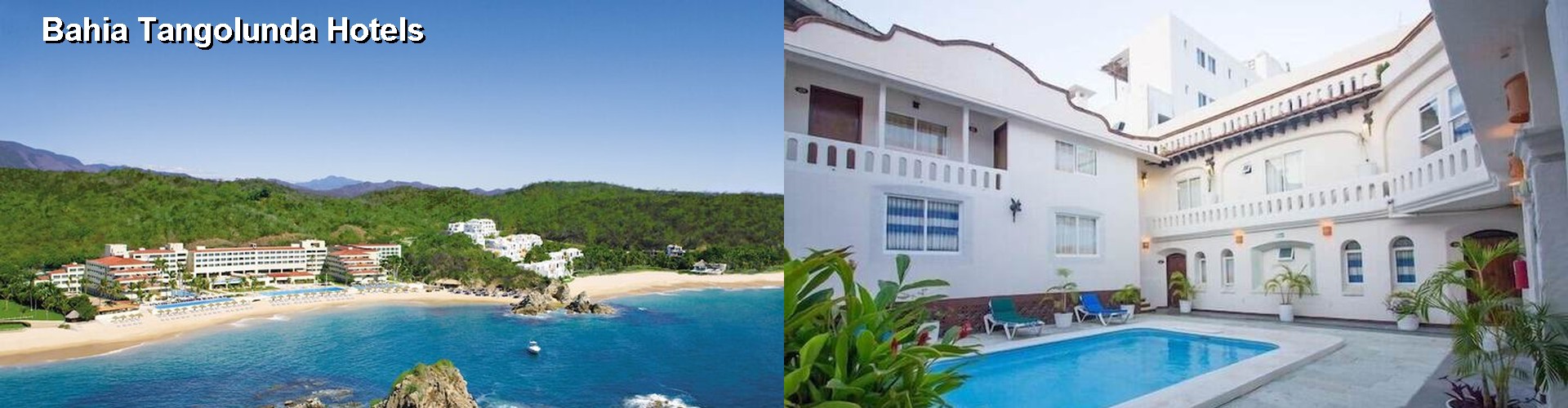 5 Best Hotels near Bahia Tangolunda