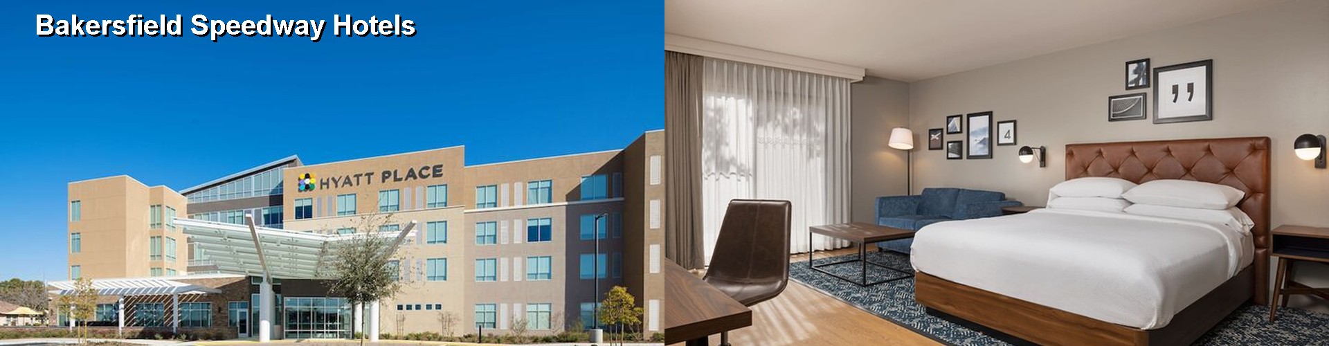 4 Best Hotels near Bakersfield Speedway