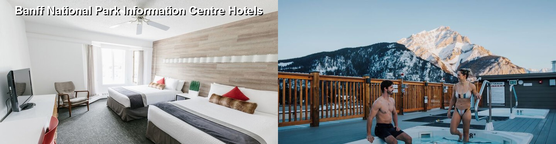 5 Best Hotels near Banff National Park Information Centre