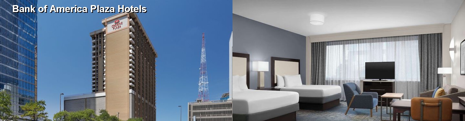 5 Best Hotels near Bank of America Plaza