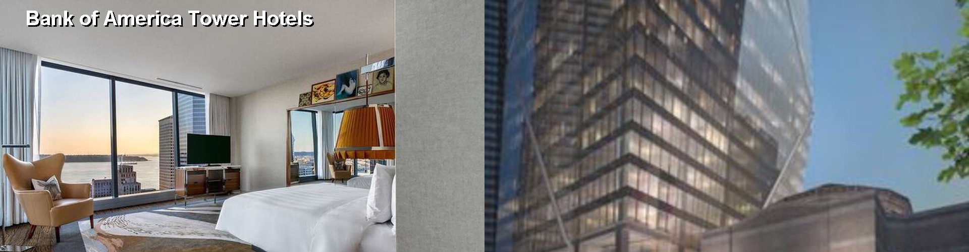 5 Best Hotels near Bank of America Tower