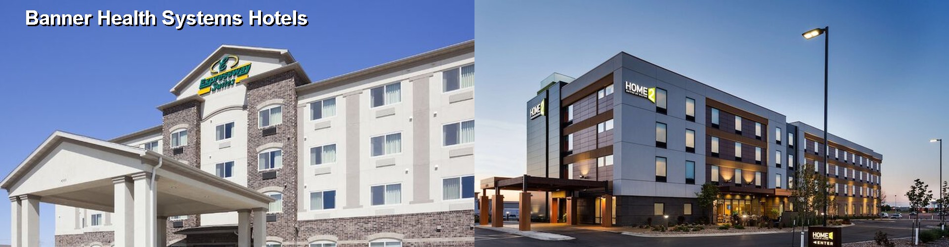 5 Best Hotels near Banner Health Systems