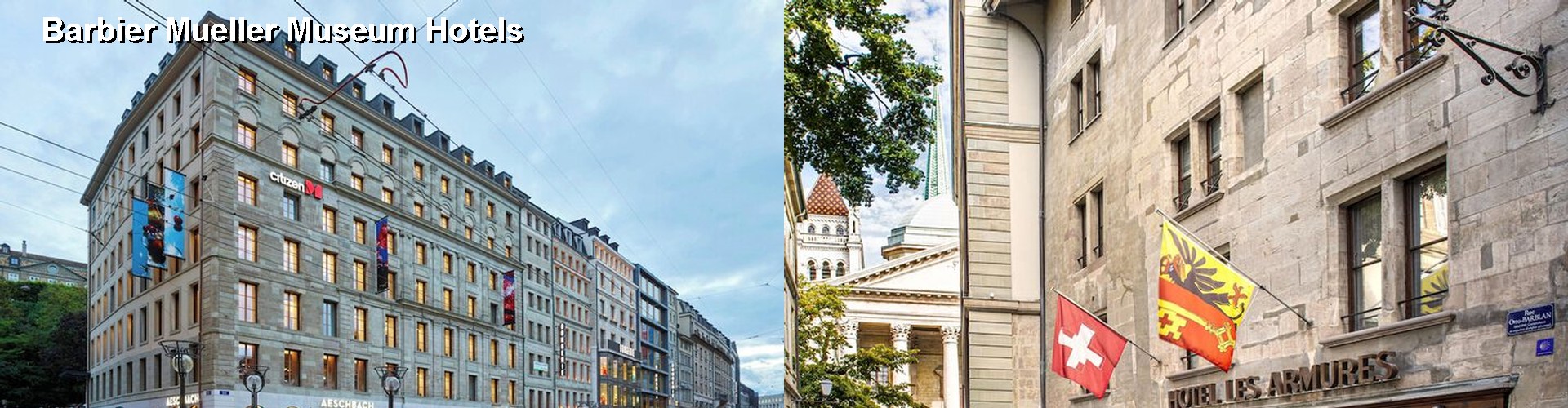 5 Best Hotels near Barbier Mueller Museum